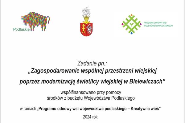 Zagospodarowanie wspólnej przestrzeni wiejskiej poprzez modernizację świetlicy wiejskiej w Bielewiczach